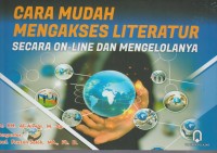 Image of Cara Mudah Mengakses Literatur Secara On-line dan Mengelolanya