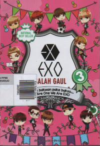 Exo Salah Gaul Seri 3