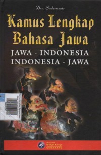 Image of Kamus Lengkap Bahasa Jawa : Jawa-Indonesia,Indonesia Jawa