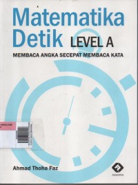 Image of Matematika Detik Level A : Membaca Angka Secepat Membaca Kata