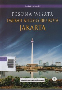 Image of Pesona Wisata Daerah Khusus Ibu Kota Jakarta