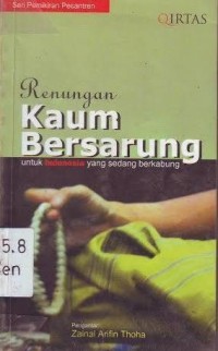 Image of Renungan Kaum Bersarung : Untuk Indonesia yang Sedang Berkabung
