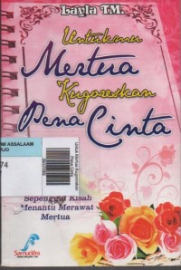 Image of Untuk Mertua Kugoreskan Pena Cinta