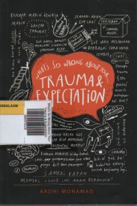 Image of What's So Wrong About Your Trauma & Expectation