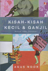 Kisah-Kisah Kecil & Ganjil : Malam 1001 Pandemi