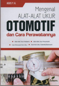 Mengenal Alat-alat Ukur Otomotif dan cara perawatannya