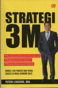 Strategi 3 M: Melipatgandakan Penjualan, Meningkatkan Omzet, Mengembangkan Bisnis