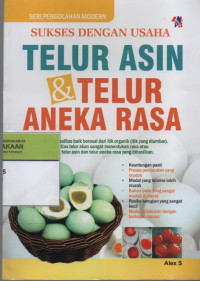 Sukses dengan Usaha Telur Asin & Telur Aneka Rasa