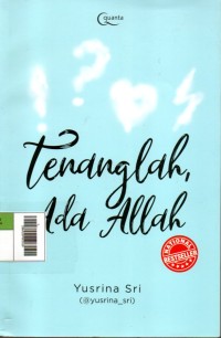Image of Tenanghlah, Ada Allah