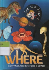 Image of Let Me Know : Where ( Over 50 Illustrated Questions & Answers )