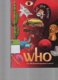 Image of Let Me Know : Who ( Over 50 Illustrated Questions & Answers )